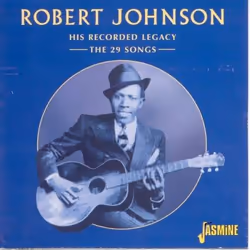 Jasmine Records Robert JOHNSON - His Recorded Legacy - The 29 Songs, CD, Robert Johnson, Physical media, 1 discs, 01/06/2001, ...