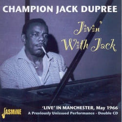 Jasmine Records Champion Jack DUPREE - Jivin' With Jack - Live In Manchester, May 1966 CD