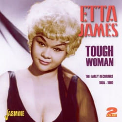 Jasmine Records Etta JAMES - Tough Woman - The Early Recordings 1955-1960 CD
