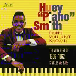 Jasmine Records Huey 'Piano' SMITH - Don't You Just Know It - The Very Best of 1956-1962 CD