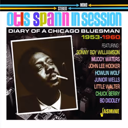 Jasmine Records Otis SPANN in Session - Diary of a Chicago Bluesman 1953-1960, CD, Otis Spann In Session, Physical media, 2 d ...