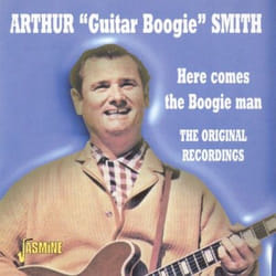 Jasmine Records Arthur GUITAR BOOGIE SMITH - Here Comes The Boogie Man - The Original Recordings CD