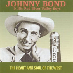 Jasmine Records Johnny BOND & His Red River Valley Boys - The Heart And Soul Of The West CD