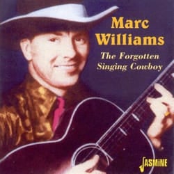 Jasmine Records Marc WILLIAMS - The Forgotten Singing Cowboy CD