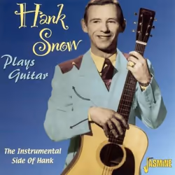 Jasmine Records Hank SNOW - Plays Guitar - The Instrumental Side Of Hank, CD, Hank Snow, Physical media, Adult, 1 discs, 11/1 ...