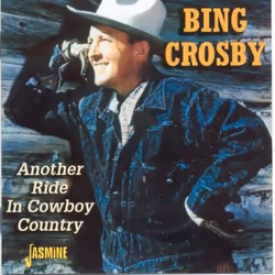 Jasmine Records Bing CROSBY - Another Ride In Cowboy Country, CD, Bing Crosby, Physical media, Adult, 1 discs, 4/1/2003