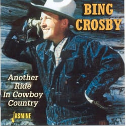 Jasmine Records Bing CROSBY - Another Ride In Cowboy Country CD