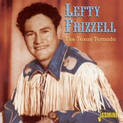 Jasmine Records Lefty FRIZZELL - The Texas Tornado CD