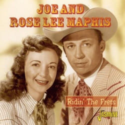 Jasmine Records Joe and Rose Lee MAPHIS - Ridin' The Frets CD