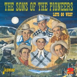 Jasmine Records SONS OF THE PIONEERS - Let's Go West, CD, Sons Of The Pioneers, Physical media, 2 discs, 18/11/2011, Disc 1 1 ...