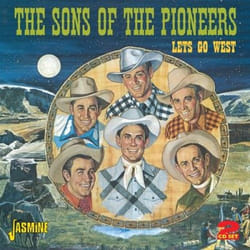 Jasmine Records SONS OF THE PIONEERS - Let's Go West CD