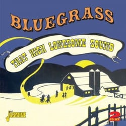 Jasmine Records Various Artists - Bluegrass - That High Lonesome Sound CD