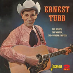 Jasmine Records Ernest TUBB - The Singer, The Writer, The Country Pioneer CD