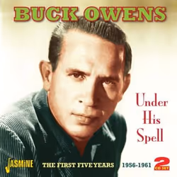 Jasmine Records Buck OWENS - Under His Spell - The First Five Years, CD, Buck Owens, Physical media, Adult, 2 discs, 8/10/201 ...