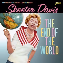Jasmine Records Skeeter DAVIS - The End of The World, CD, Skeeter Davis, Physical media, 2 discs, 12/03/2015, Disc 1 singles  ...