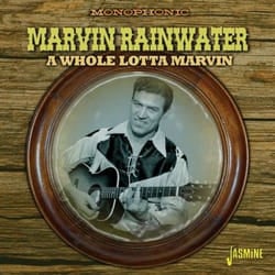 Jasmine Records Marvin RAINWATER - A Whole Lotta Marvin CD