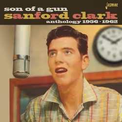 Jasmine Records Sanford CLARK - Son of a Gun - Anthology 1956-1962, CD, Sanford Clark, Physical media, 1 discs, 09/10/2015, 1 ...