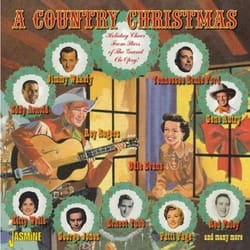 Jasmine Records Various Artists - A Country Christmas - Holiday Cheer from Stars of the Grand Ole Opry! CD