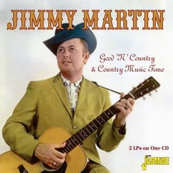 Jasmine Records Jimmy MARTIN – Good ‘N’ Country & Country Music Time CD
