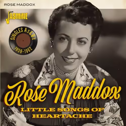 Jasmine Records Rose MADDOX - Little Songs of Heartache - Singles As & Bs, 1959-1962, CD, Rose Maddox, Physical media, 1 disc ...