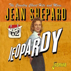 Jasmine Records Jean SHEPARD - Jeopardy - The Country Chart Hits and More, 1953-1962 CD