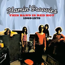 Proper This Band Is Red Hot 1969-1979, Rock, CD, The Flamin' Groovies, Adult & children, 1 discs, 24/11/2008