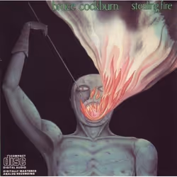 Alive AG Stealing fire (LP), Singer/Songwriter, Vinyl, Bruce Cockburn, IDLA / True North Records, Slip sleeve package, 30 cm