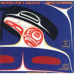 Proper Waiting for a Miracle (2CD) CD Rock Bruce Cockburn