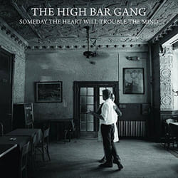 Alive AG Someday The Heart Will Trouble The Mind CD Country High Bar Gang, The