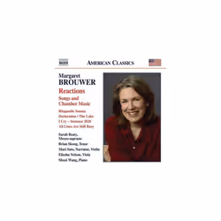 Margaret Brouwer  Margaret Brouwer Reactions Songs and Chamber Music CD