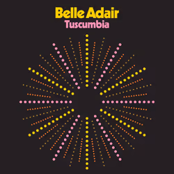Alive AG Tuscumbia, Americana, CD, Belle Adair, Physical media, Essential Sales and Marketing Ltd. / Single Lock Records