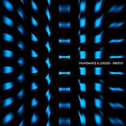 Alive AG Proto (2LP) Vinyl Electronic 30 cm Mumdance & Logos