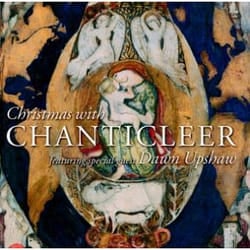 Warner Music Chanticleer - Christmas with Chanticleer & Dawn Upshaw, CD Classic