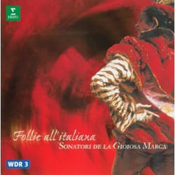 Warner Music Sonatori De La Gioiosa Marca - Follie all Italiana, CD Classic