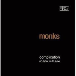 Alive AG Complication / Oh-How To Do Now Vinyl Rock 17.5 cm Monks, The