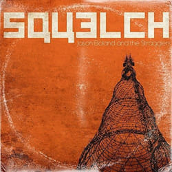 Alive AG Squelch CD Singer/Songwriter Boland, Jason and The Stragglers