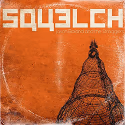 Alive AG Squelch CD Singer/Songwriter Boland, Jason and The Stragglers