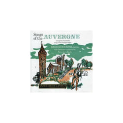 Songs of the Auvergne (Pierre De La Roche Davrath) CD 2 discs (2003)