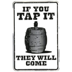 PARKING SIGNS (SMALL) If You Tap It  They Will Come Tin Sign 8 x 12in