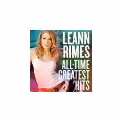 LeAnn Rimes  All-time Greatest Hits CD (2015)