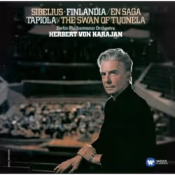 Warner Music Herbert Von Karajan - Sibelius: Finlandia, Tapiola, Swan of Tuonela, CD, Classic, CD, Herbert Von Karajan, Physi ...