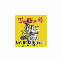The Thrills  Lets Bottle Bohemia CD