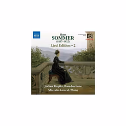 Hans Sommer : Hans Sommer: Lied Edition - Volume 2 CD (2022) ***NEW***