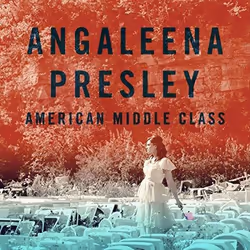 Alive AG American Middle Class, Country, CD, Presley, Angaleena, Physical media, Essential Sales and Marketing Ltd. / Thirty  ...
