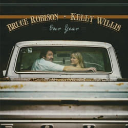 Alive AG Our Year CD Country Bruce Robison & Kelly Willis