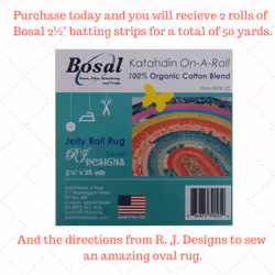 Jelly Roll Rug Kit Bundle, Including Pattern and Two (2) Rolls of Bosal Katahdin Batting On-A-Roll (Standard Version)