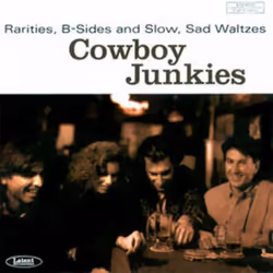 Proper LATEX11, Country, CD, Cowboy Junkies, 1 discs, 26/04/2004, 14.2 cm