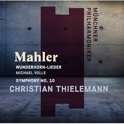 Warner Music Münchner Philharmoniker - Mahler: Wunderhorn-Lieder and Symphony 10, CD, Classic, CD, Münchner Philharmoniker, P ...