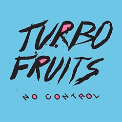 Alive AG No Control (LP), Alternative, Vinyl, Turbo Fruits, Essential Sales and Marketing Ltd. / Thirty Tigers, Slip sleeve p ...