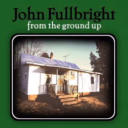 Alive AG From The Ground Up, Singer/Songwriter, CD, Fullbright, John, Physical media, Essential Sales and Marketing Ltd. / Th ...